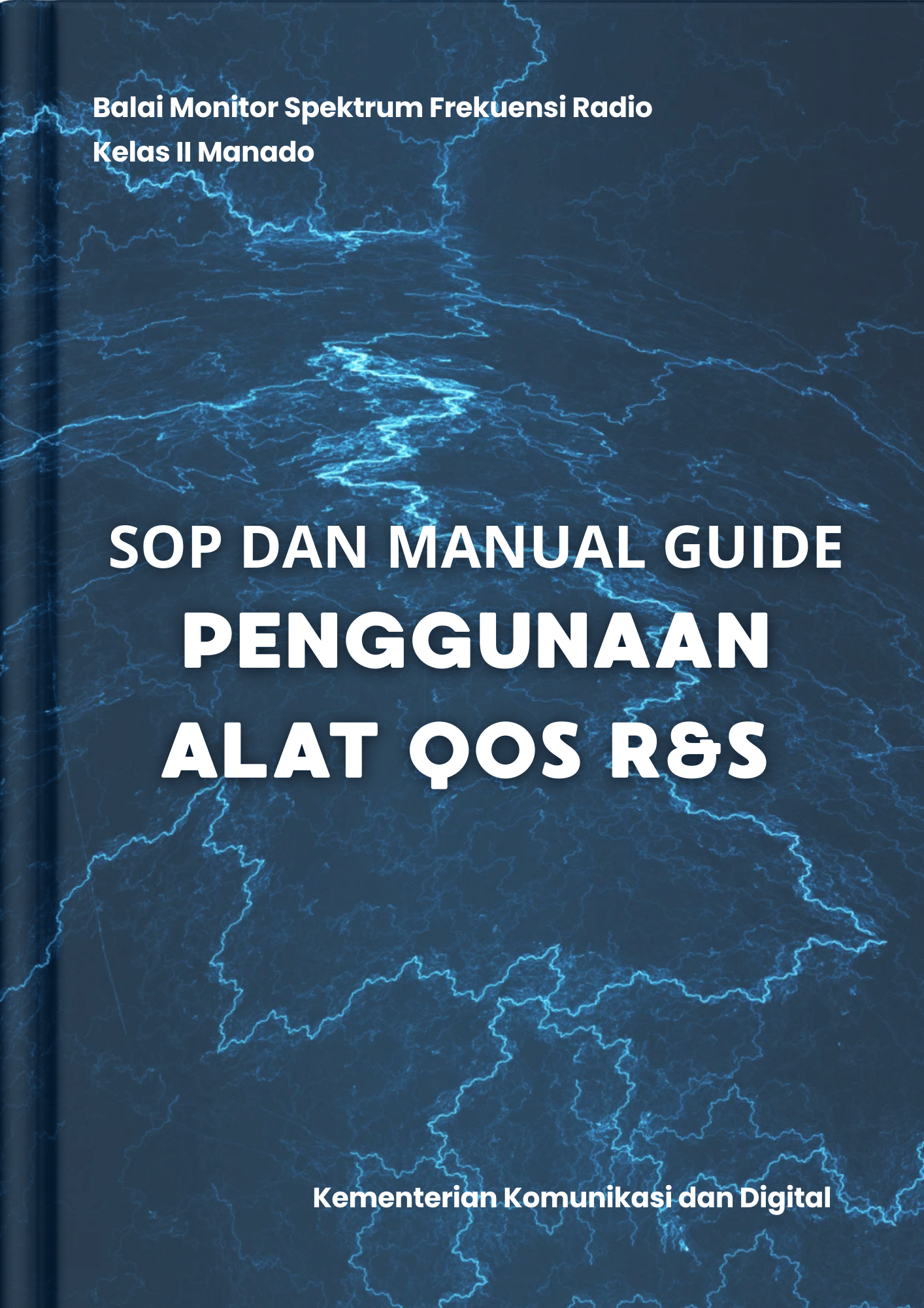SOP dan Manual Guide Penggunaan QOS R&S