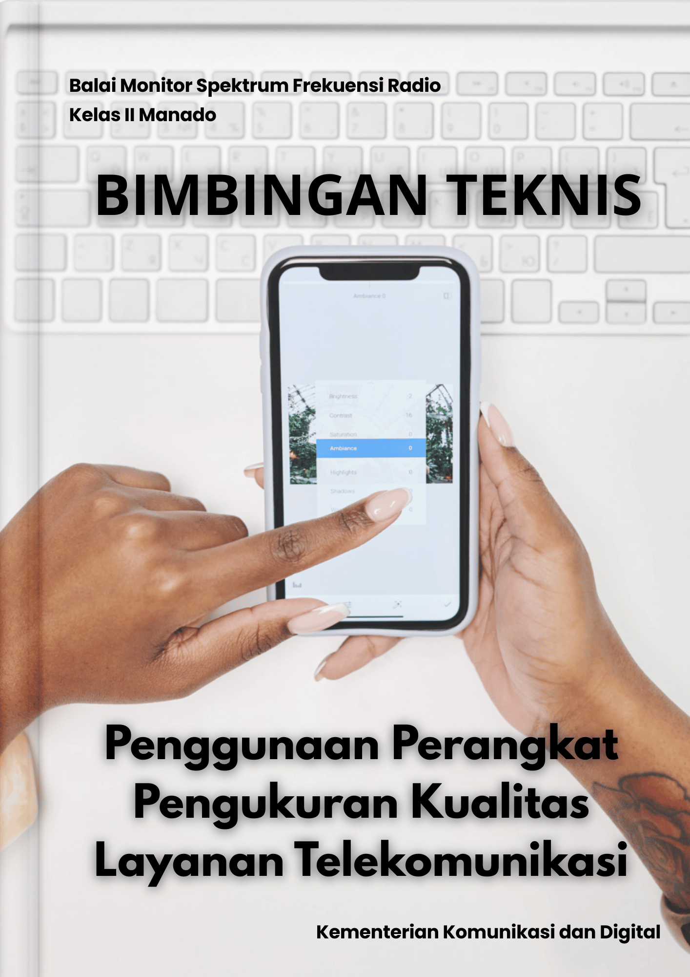 Bimbingan Teknis Penggunaan Perangkat Pengukuran Kualitas Layanan Telekomunikasi