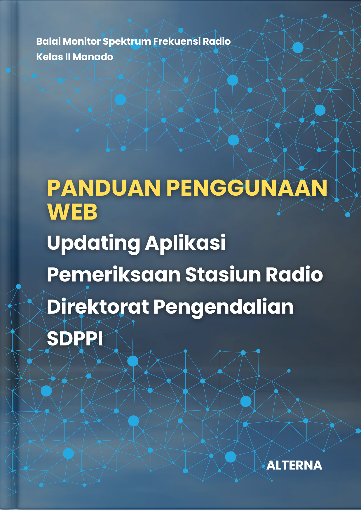Panduan Penggunaan Web Updating Aplikasi Pemeriksaan Stasiun Radio Direktorat Pengendalian SDPPI