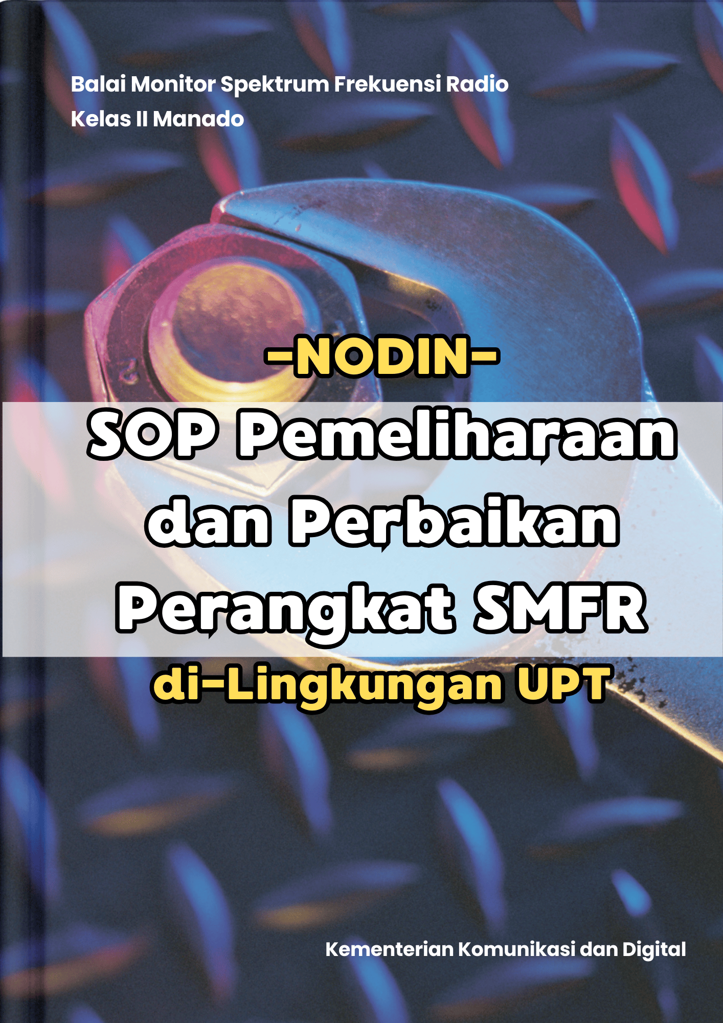 SOP Pemeliharaan dan Perbaikan Perangkat SMFR di Lingkungan UPT